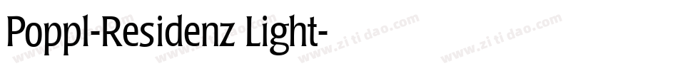 Poppl-Residenz Light字体转换